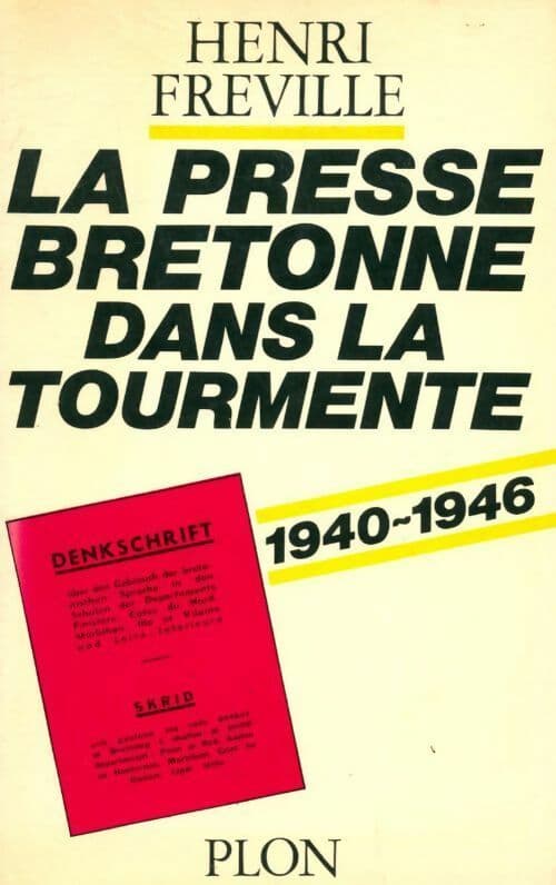 La presse bretonne dans la tourmente - Henri Fréville
