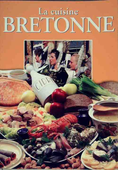La cuisine bretonne - Collectif