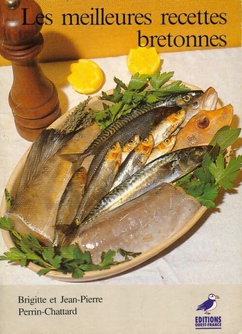 Les meilleures recettes bretonnes - Louis Le Cunff