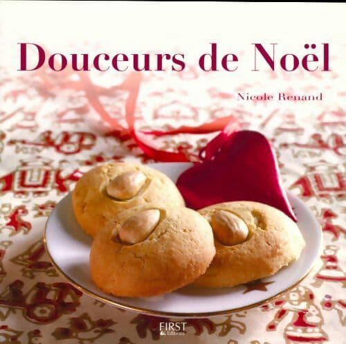 Douceurs de Noêl - Nicole Renand