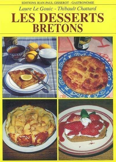 Les desserts bretons - Laure Le Gouic
