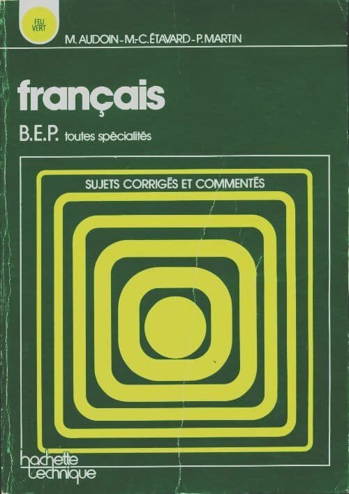 Francais BEP toutes spécialités - Collectif