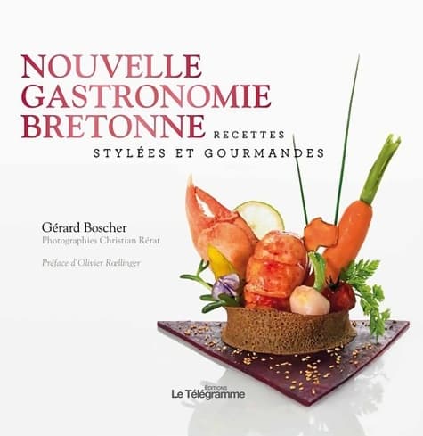 NOUVELLE GASTRONOMIE BRETONNE - BOSCHER Gerard