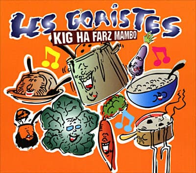 Les Goristes - Kig ha farz mambo - Les Goristes